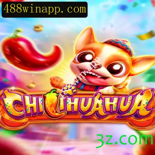 Descubra a Aventura Divertida de CHILIHUAHUA no 488win.app
